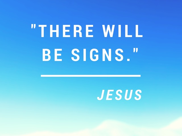 There Will Be Signs – An Advent Sermon on Luke 21:25-36